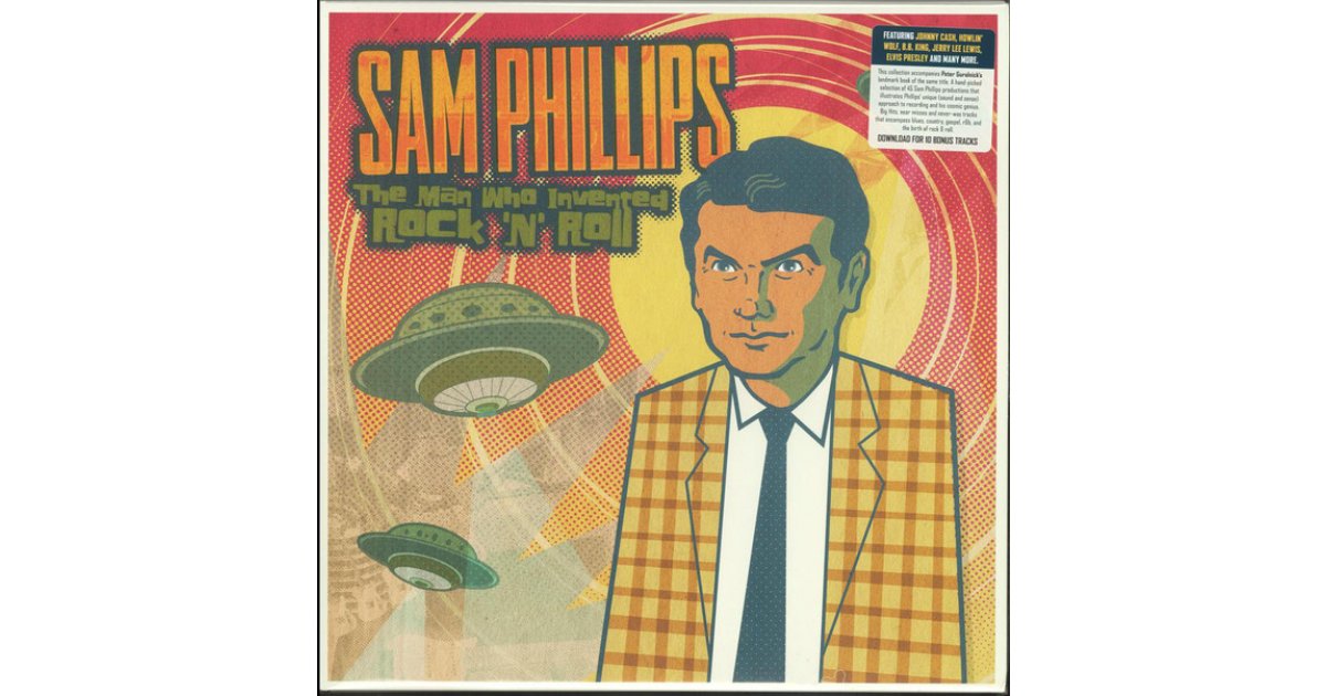 Sam Phillips The Man Who Invented Rock N Roll Various LP Music