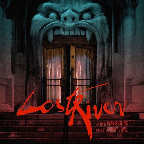 Lost River (Original Motion Picture Soundtrack)