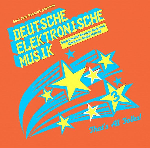 Deutsche Elektronische Musik 3 (Experimental German Rock and Electronic Music 1971-81)