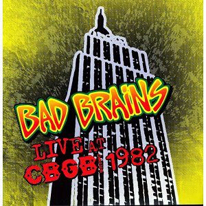 Live At CBGB 1982, Bad Brains – LP – Music Mania Records – Ghent