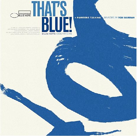 Blue Note's Sidetracks - That's Blue! + Painters Talking - Selected by Tom Barman