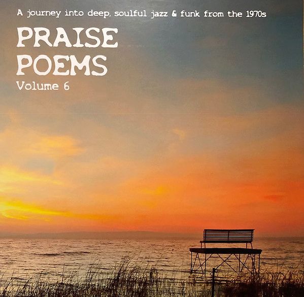 Praise Poems Volume 6