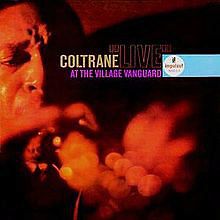 Coltrane "Live" At The Village Vanguard