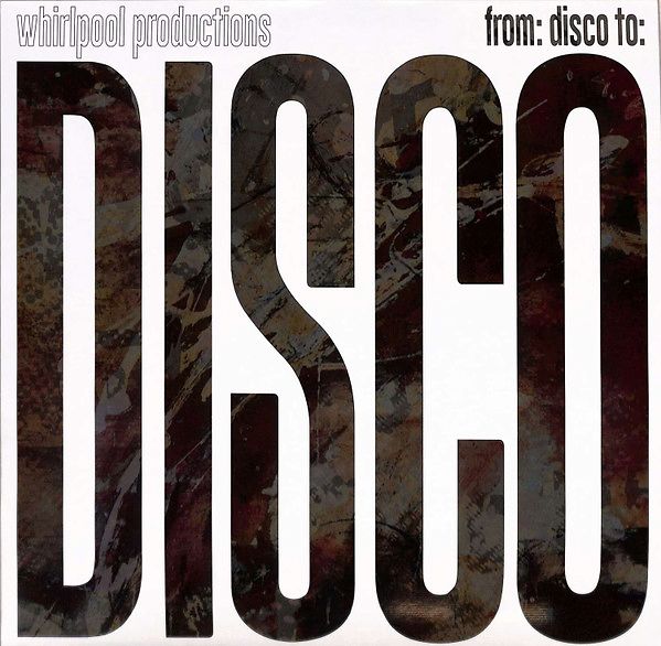 From: Disco To: Disco