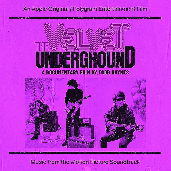 The Velvet Underground (A Documentary Film By Todd Haynes) (Music From The Motion Picture Soundtrack)