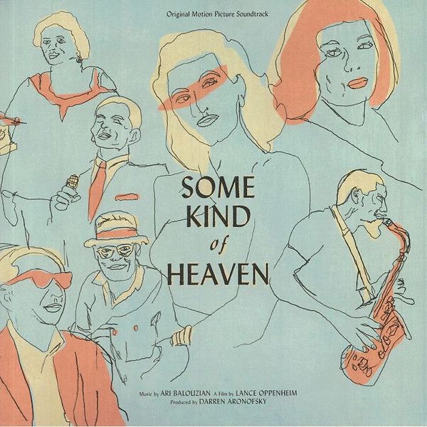 Some Kind Of Heaven (Original Motion Picture Soundtrack)