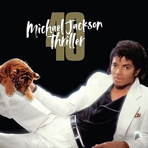 Thriller - 40th Anniversary Edition