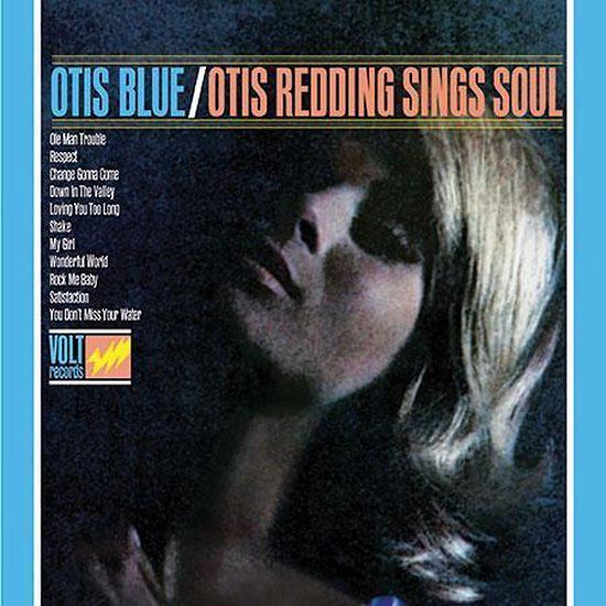 Otis Blue / Otis Redding Sings Soul