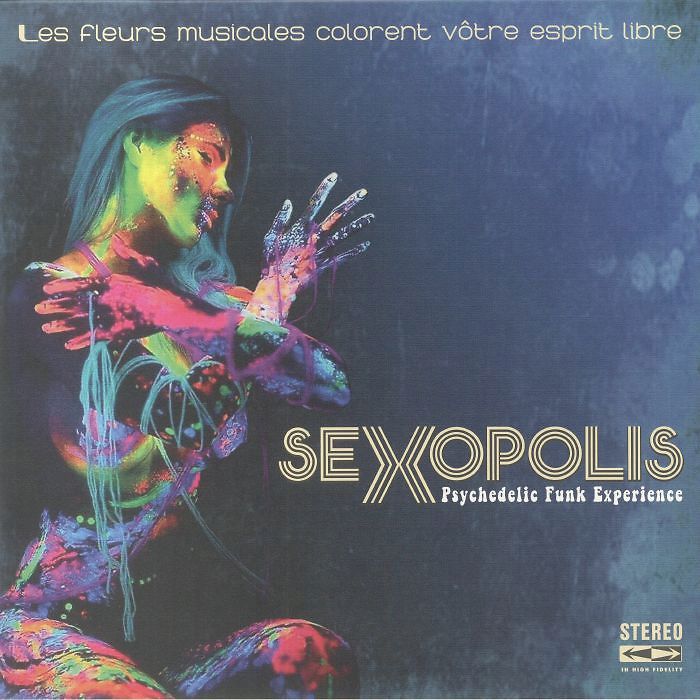 Sexopolis - Psychedelic Funk Experience