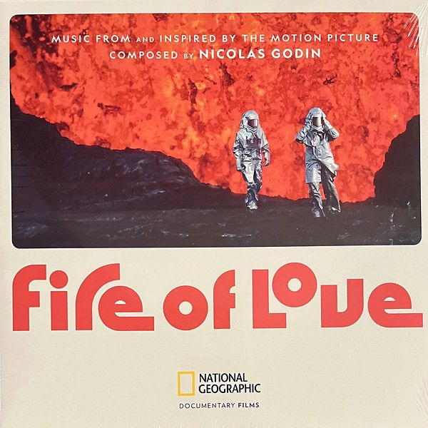 Fire Of Love - Music From And Inspired By The Motion Picture