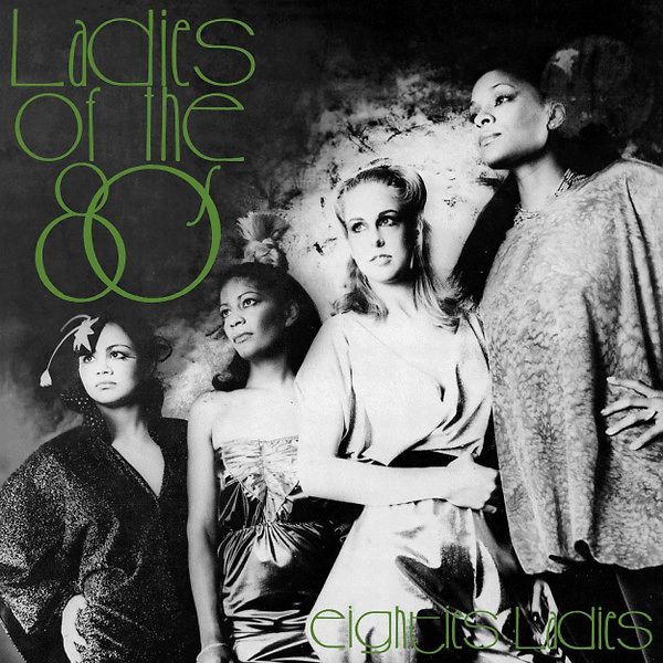 Ladies Of The Eighties