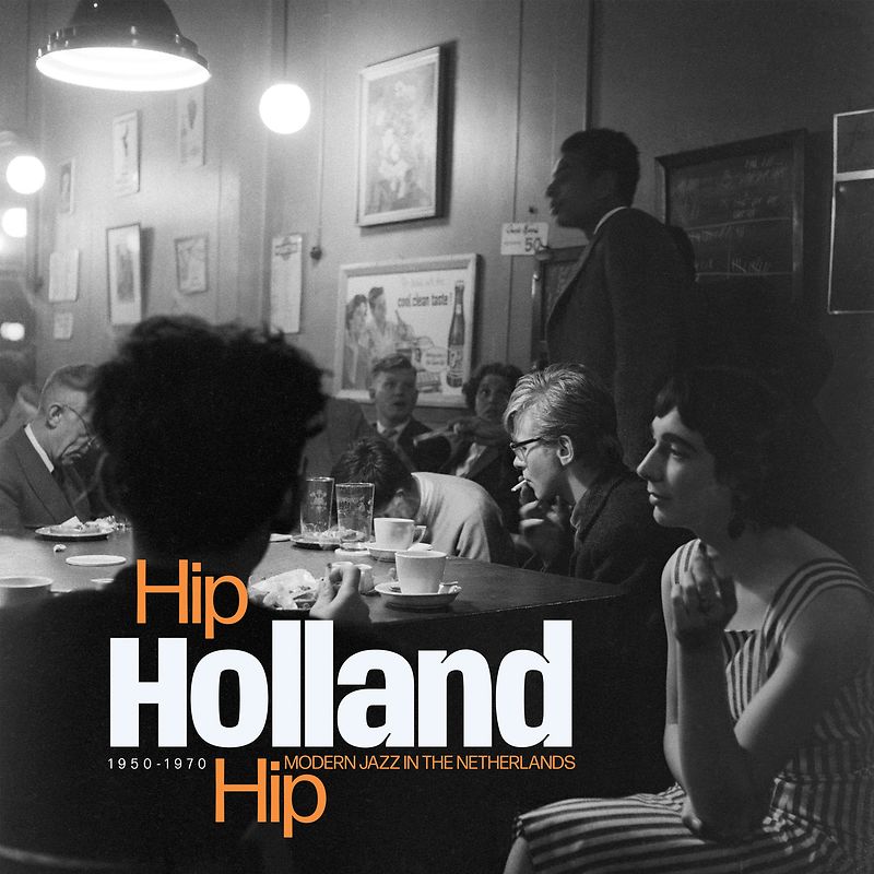 Hip Holland Hip - Modern Jazz In The Netherlands 1950 - 1970 - Black Vinyl