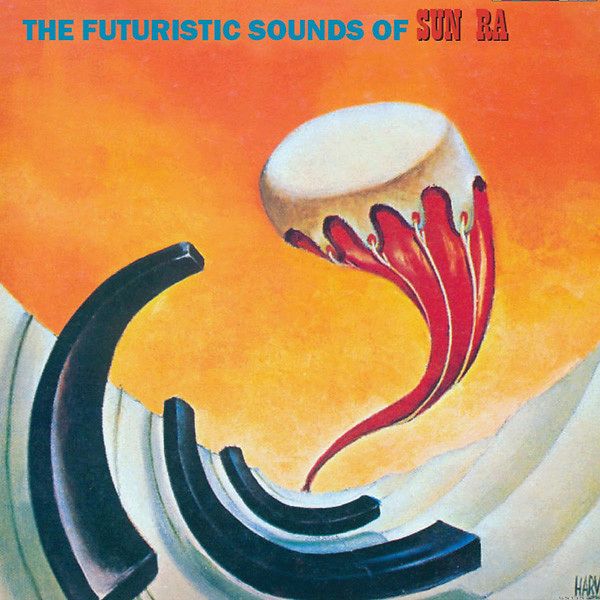 The Futuristic Sounds Of Sun Ra