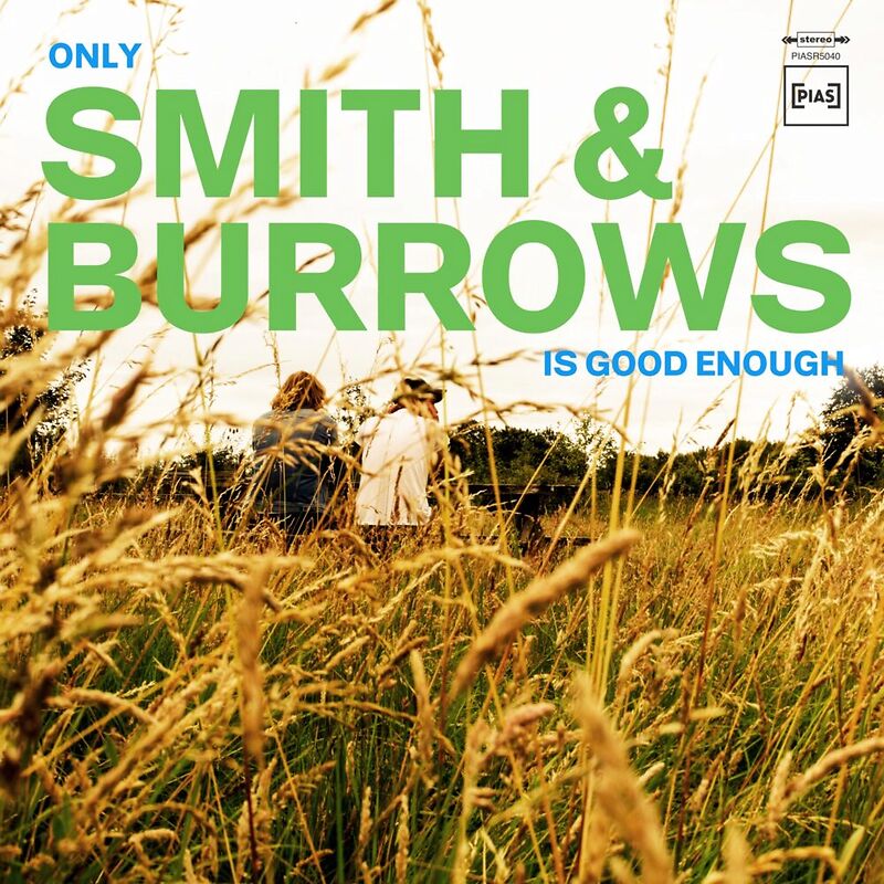 Only Smith & Burrows Is Good Enough LP