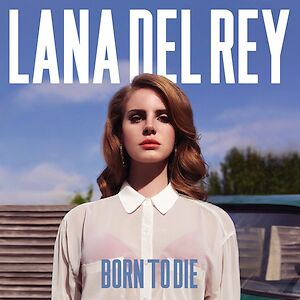 Born To Die - 1lp Edition