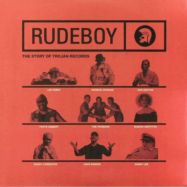 Rudeboy (The Story Of Trojan Records)