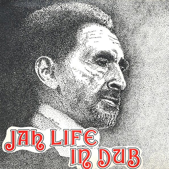 Jah Life In Dub