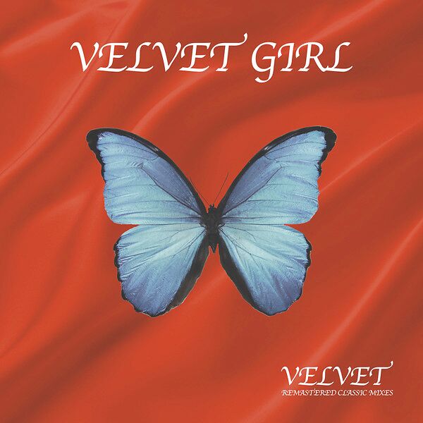 Velvet (Remastered Classic Mixes)