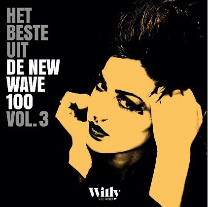 Willy - Het Beste Uit De New Wave 100 Vol. 3