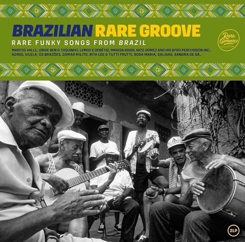 Brazilian Rare Groove (Rare Funky Songs From Brazil)