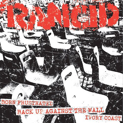 Born Frustrated / Back Up Against The Wall / Ivory Coast