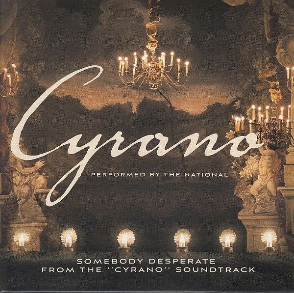 Somebody Desperate  (From The "Cyrano" Soundtrack)