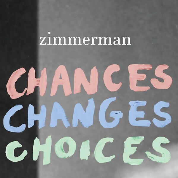 Chances Changes Choices