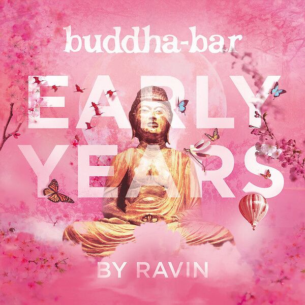 Buddha-Bar Early Years By Ravin