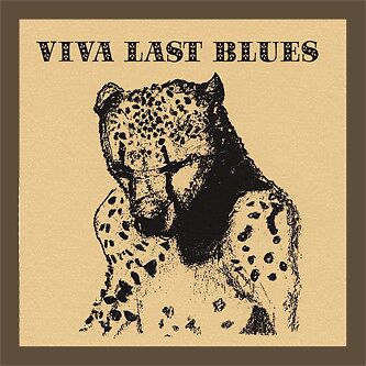 Viva Last Blues