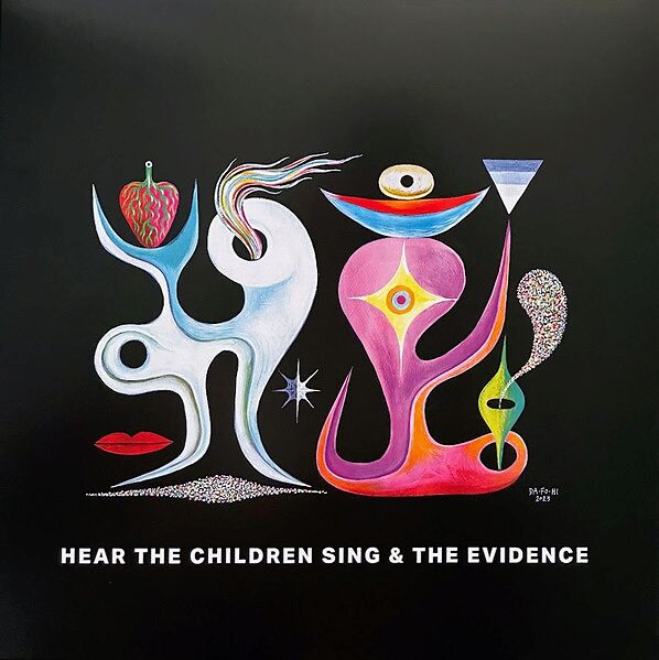 Hear The Children Sing & The Evidence