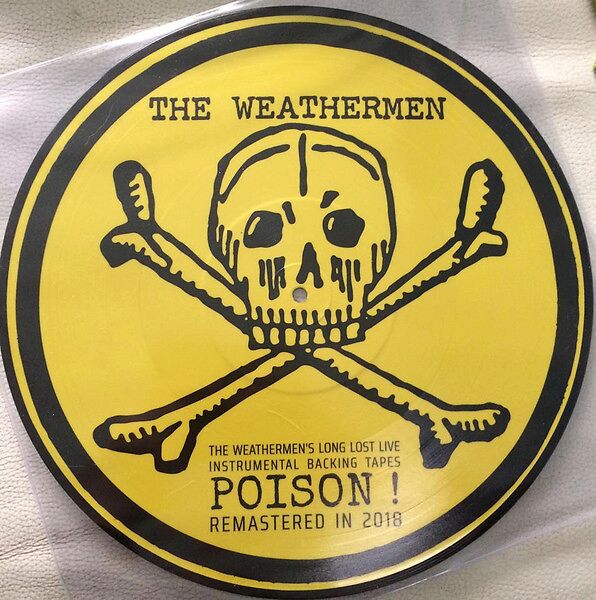 The Weathermen's Long Lost Live Instrumental Backing Tapes - Poison !