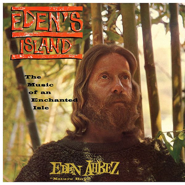 Eden's Island (The Music Of An Enchanted Isle)