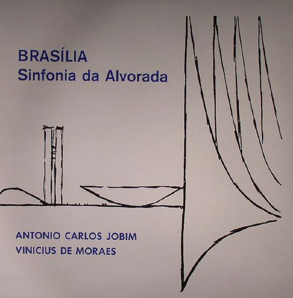 Brasília - Sinfonia Da Alvorada