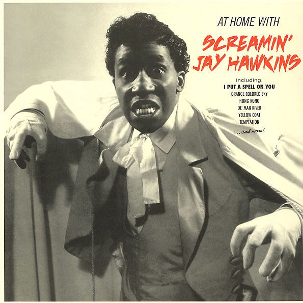 At Home With Screamin Jay Hawkins Screamin Jay Hawkins