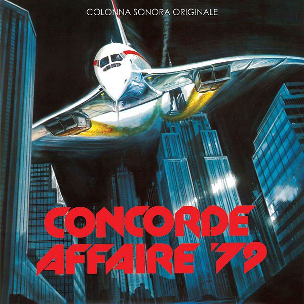 Concorde Affaire '79 (Colonna Sonora Originale)