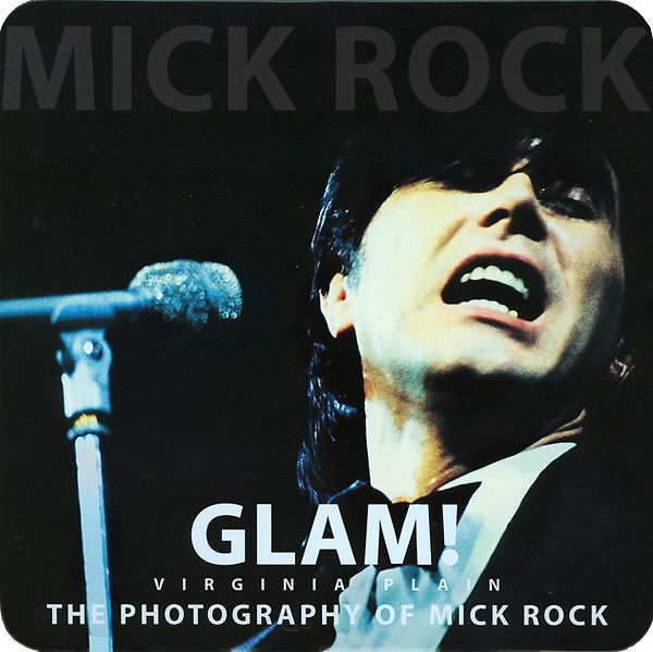 Glam! The Photography Of Mick Rock
