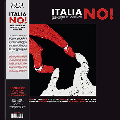 Italia No!  Contaminazioni No Wave Italiane (1980 - 1985)