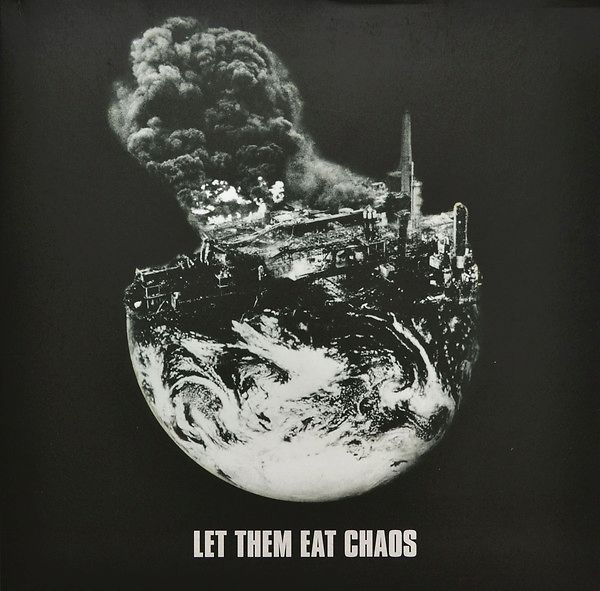Let Them Eat Chaos