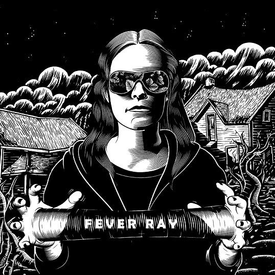 Fever Ray