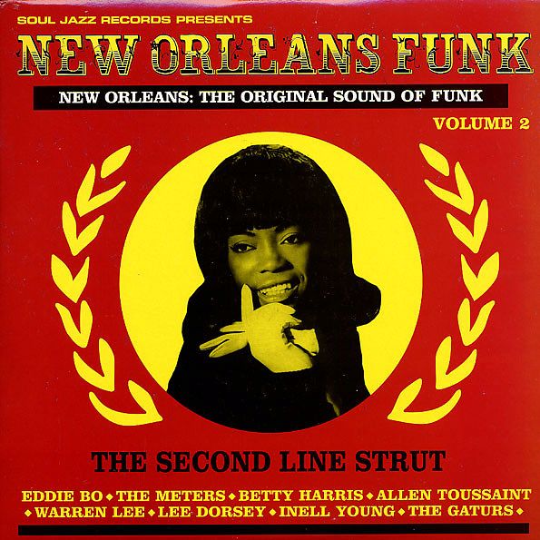 New Orleans: The Original Sound Of Funk (The Second Line Strut)