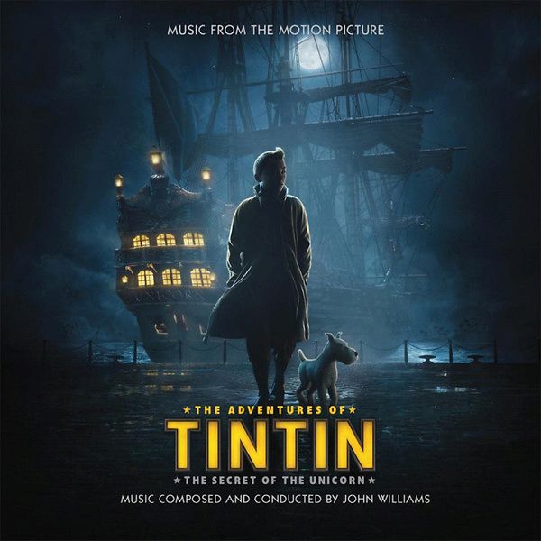 The Adventures Of Tintin (The Secret Of The Unicorn) (Music From The Motion Picture)