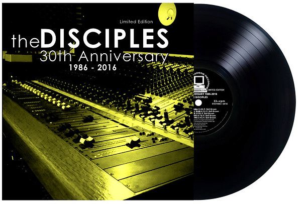 The Disciples 30th Anniversary 1986-2016