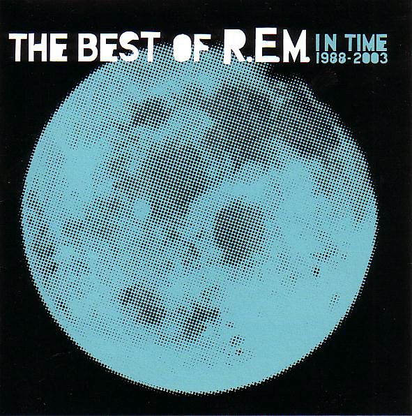 In Time: The Best Of R.E.M. 1988-2003