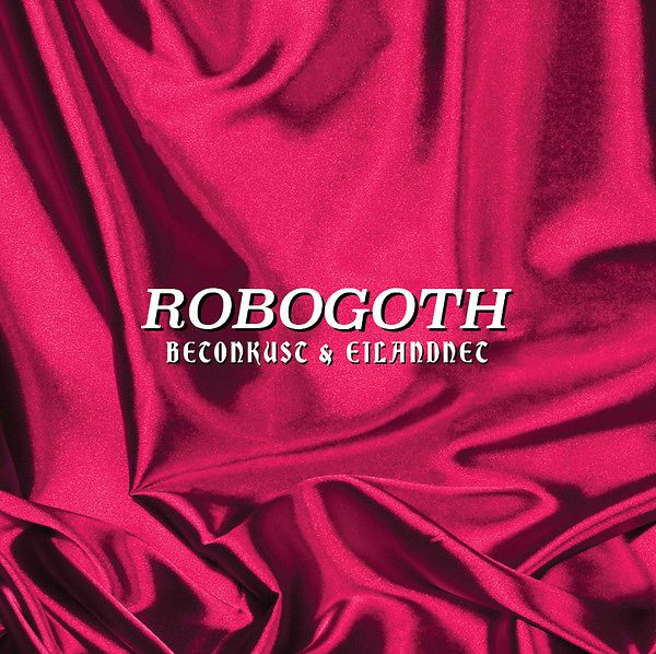 Robogoth