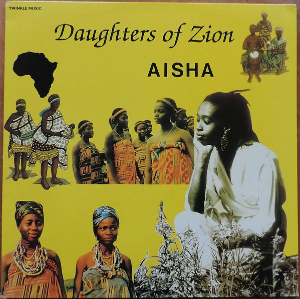 Daughters Of Zion, Aisha LP Music Mania Records Ghent