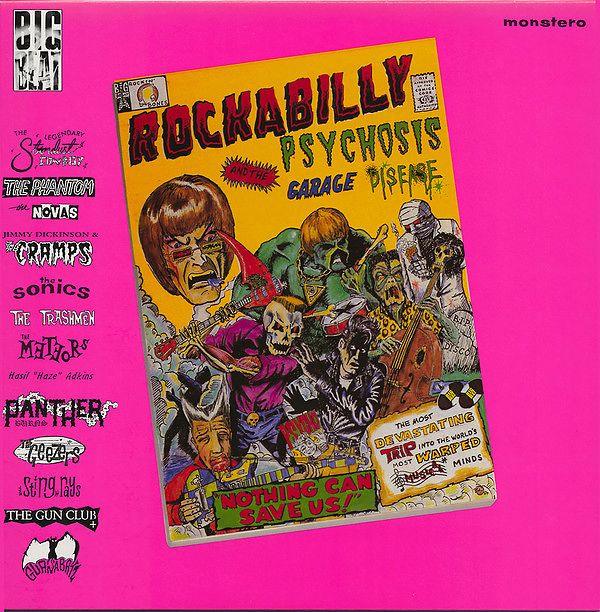 Rockabilly Psychosis And The Garage Disease