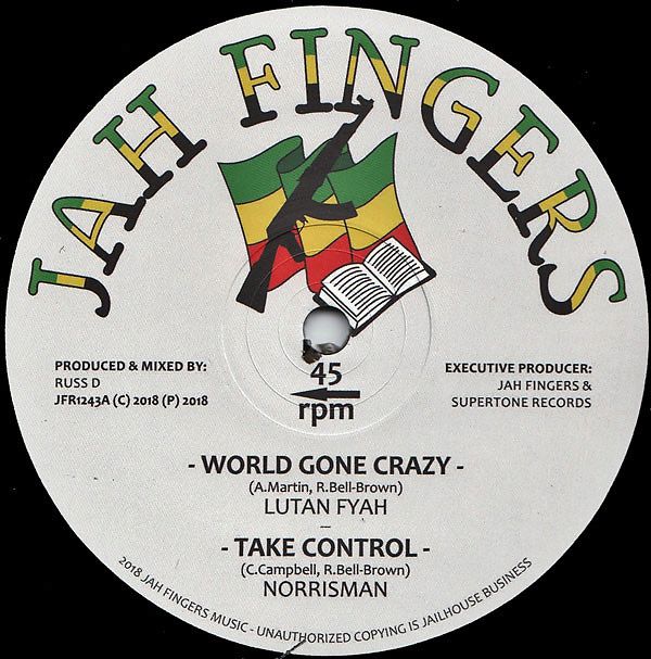 World Gone Crazy / Take Control