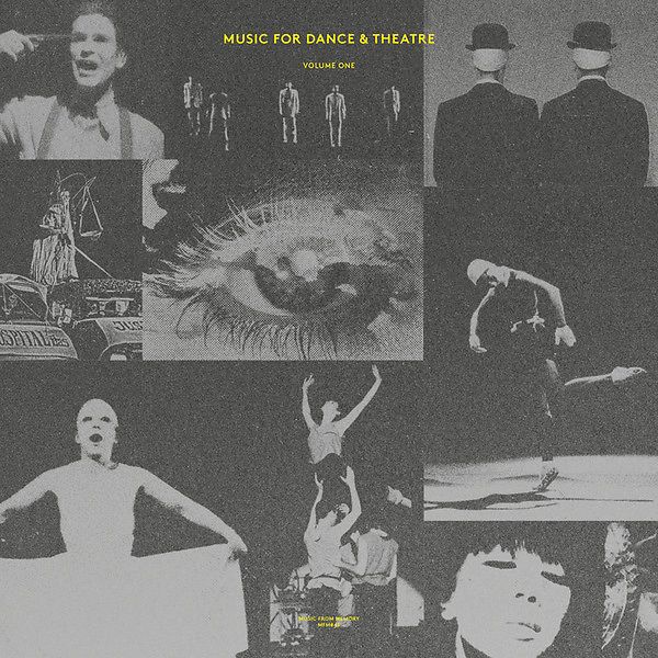 Music For Dance & Theatre Volume One