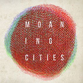 Moaning Cities Ep