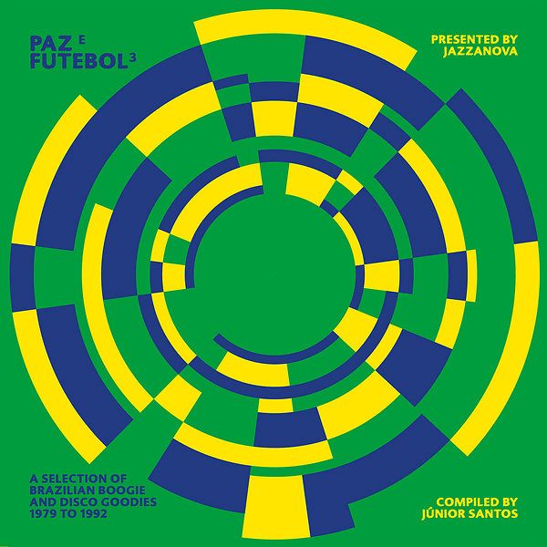 Paz E Futebol 3 (A Selection Of Brazilian Boogie And Disco Goodies From 1979 To 1992) (Compiled By Junior Santos)